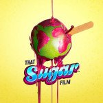 That Sugar Film – My Thoughts